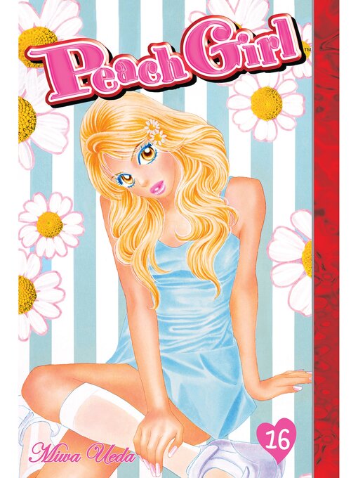 Title details for Peach Girl, Volume 16 by Miwa Ueda - Available